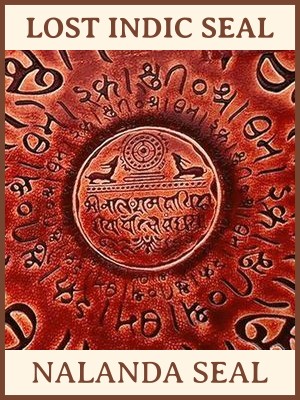 Nalanda Seal- Lost Indic Seal